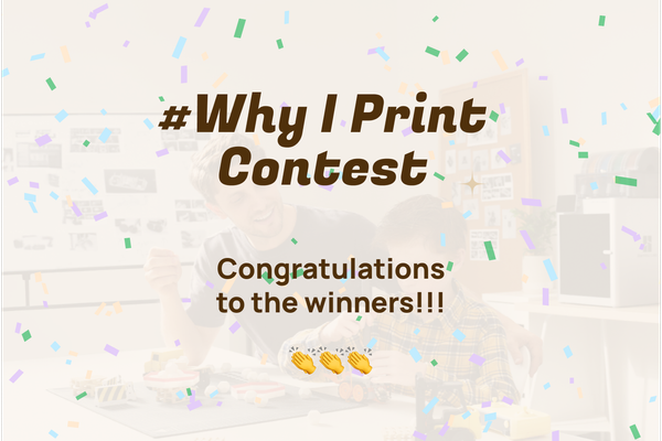 Bambu Lab’s #WhyIPrint Contest: Celebrating the Winners 🎉